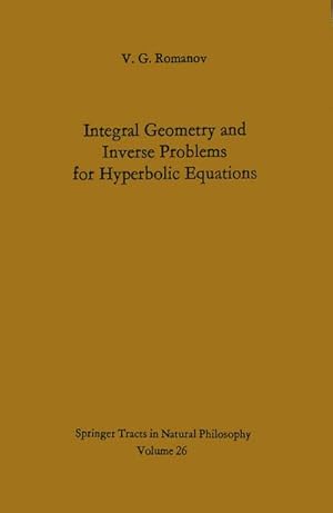 Imagen del vendedor de Integral Geometry and Inverse Problems for Hyperbolic Equations a la venta por BuchWeltWeit Ludwig Meier e.K.