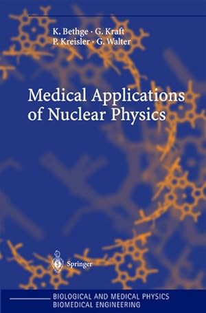 Seller image for Medical Applications of Nuclear Physics for sale by BuchWeltWeit Ludwig Meier e.K.