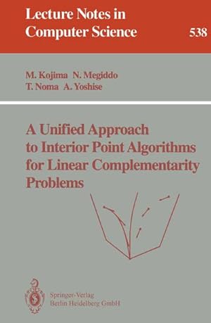 Bild des Verkufers fr A Unified Approach to Interior Point Algorithms for Linear Complementarity Problems zum Verkauf von BuchWeltWeit Ludwig Meier e.K.