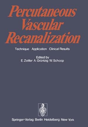 Image du vendeur pour Percutaneous Vascular Recanalization mis en vente par BuchWeltWeit Ludwig Meier e.K.