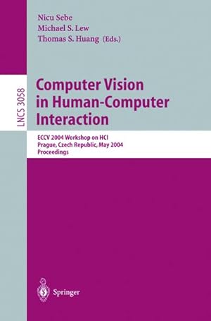 Immagine del venditore per Computer Vision in Human-Computer Interaction venduto da BuchWeltWeit Ludwig Meier e.K.