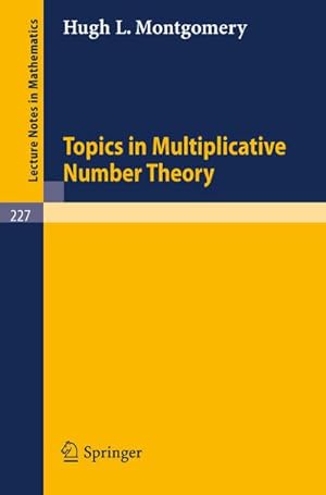 Imagen del vendedor de Topics in Multiplicative Number Theory a la venta por BuchWeltWeit Ludwig Meier e.K.