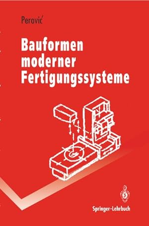 Seller image for Bauformen moderner Fertigungssysteme for sale by BuchWeltWeit Ludwig Meier e.K.