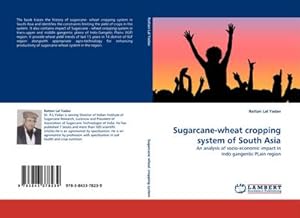 Image du vendeur pour Sugarcane-wheat cropping system of South Asia mis en vente par BuchWeltWeit Ludwig Meier e.K.