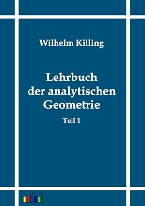 Seller image for Lehrbuch der analytischen Geometrie for sale by BuchWeltWeit Ludwig Meier e.K.