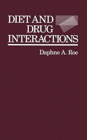 Seller image for Diet and Drug Interactions for sale by BuchWeltWeit Ludwig Meier e.K.