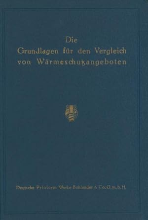 Image du vendeur pour Die Grundlagen fr den Vergleich von Wrmeschutzangeboten mis en vente par BuchWeltWeit Ludwig Meier e.K.