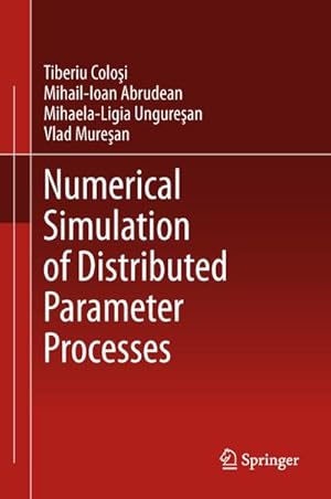 Seller image for Numerical Simulation of Distributed Parameter Processes for sale by BuchWeltWeit Ludwig Meier e.K.