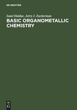 Bild des Verkufers fr Basic Organometallic Chemistry zum Verkauf von BuchWeltWeit Ludwig Meier e.K.