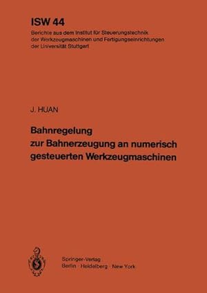 Seller image for Bahnregelung zur Bahnerzeugung an numerisch gesteuerten Werkzeugmaschinen for sale by BuchWeltWeit Ludwig Meier e.K.