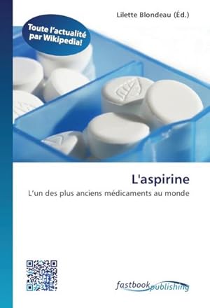 Seller image for L'aspirine for sale by BuchWeltWeit Ludwig Meier e.K.