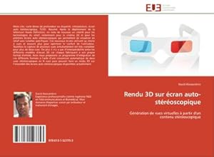 Image du vendeur pour Rendu 3D sur cran auto-stroscopique mis en vente par BuchWeltWeit Ludwig Meier e.K.