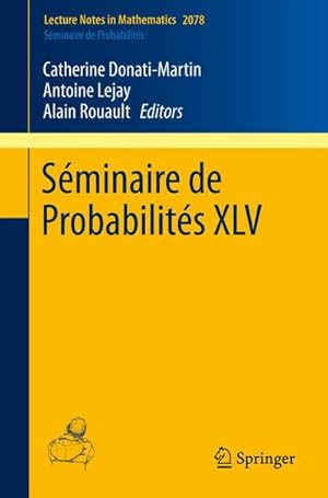 Seller image for Sminaire de Probabilits XLV for sale by BuchWeltWeit Ludwig Meier e.K.