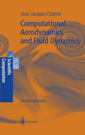 Seller image for Computational Aerodynamics and Fluid Dynamics for sale by BuchWeltWeit Ludwig Meier e.K.