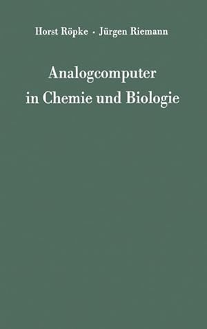 Bild des Verkufers fr Analogcomputer in Chemie und Biologie zum Verkauf von BuchWeltWeit Ludwig Meier e.K.