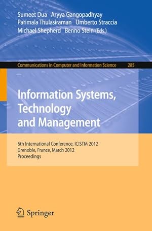 Immagine del venditore per Information Systems, Technology and Management venduto da BuchWeltWeit Ludwig Meier e.K.