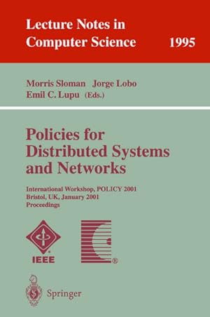 Imagen del vendedor de Policies for Distributed Systems and Networks a la venta por BuchWeltWeit Ludwig Meier e.K.