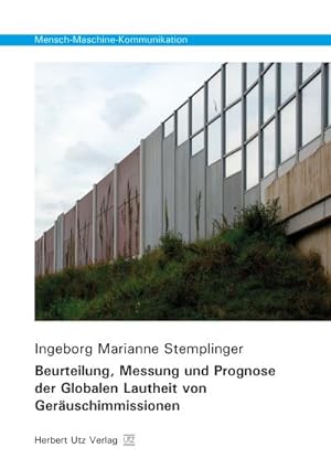 Seller image for Beurteilung, Messung und Prognose der Globalen Lautheit von Geruschimmissionen for sale by BuchWeltWeit Ludwig Meier e.K.