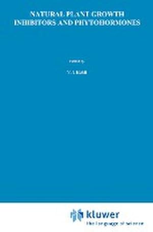 Immagine del venditore per Natural Plant Growth Inhibitors and Phytohormones venduto da BuchWeltWeit Ludwig Meier e.K.