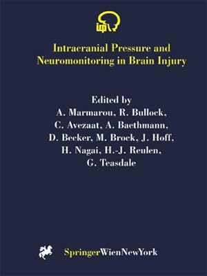 Bild des Verkufers fr Intracranial Pressure and Neuromonitoring in Brain Injury zum Verkauf von BuchWeltWeit Ludwig Meier e.K.
