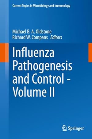 Immagine del venditore per Influenza Pathogenesis and Control - Volume II venduto da BuchWeltWeit Ludwig Meier e.K.