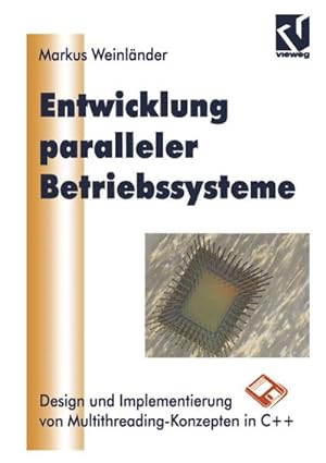 Bild des Verkufers fr Entwicklung Paralleler Betriebssysteme zum Verkauf von BuchWeltWeit Ludwig Meier e.K.