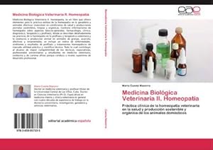 Seller image for Medicina Biolgica Veterinaria II. Homeopata for sale by BuchWeltWeit Ludwig Meier e.K.
