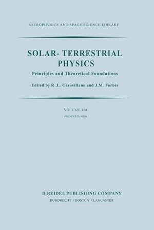 Imagen del vendedor de Solar-Terrestrial Physics a la venta por BuchWeltWeit Ludwig Meier e.K.