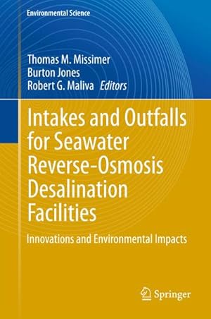 Immagine del venditore per Intakes and Outfalls for Seawater Reverse-Osmosis Desalination Facilities venduto da BuchWeltWeit Ludwig Meier e.K.