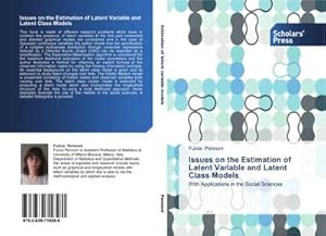 Seller image for Issues on the Estimation of Latent Variable and Latent Class Models for sale by BuchWeltWeit Ludwig Meier e.K.