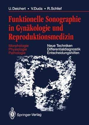 Bild des Verkufers fr Funktionelle Sonographie in Gynkologie und Reproduktionsmedizin zum Verkauf von BuchWeltWeit Ludwig Meier e.K.