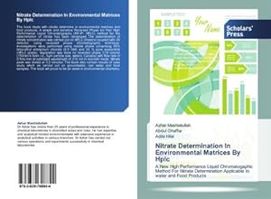 Bild des Verkufers fr Nitrate Determination In Environmental Matrices By Hplc zum Verkauf von BuchWeltWeit Ludwig Meier e.K.