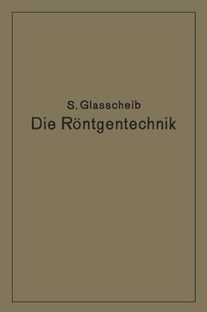 Seller image for Die Rntgentechnik in Diagnostik und Therapie for sale by BuchWeltWeit Ludwig Meier e.K.