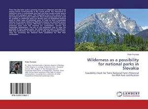 Imagen del vendedor de Wilderness as a possibility for national parks in Slovakia a la venta por BuchWeltWeit Ludwig Meier e.K.