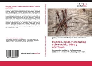 Seller image for Hechos, mitos y creencias sobre cido, base y corrosin for sale by BuchWeltWeit Ludwig Meier e.K.