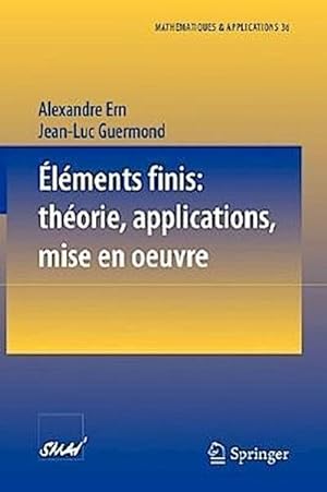 Seller image for lments finis: thorie, applications, mise en oeuvre for sale by BuchWeltWeit Ludwig Meier e.K.