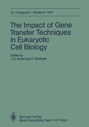 Seller image for The Impact of Gene Transfer Techniques in Eucaryotic Cell Biology for sale by BuchWeltWeit Ludwig Meier e.K.