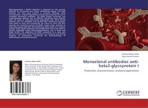 Immagine del venditore per Monoclonal antibodies anti-beta2-glycoprotein I venduto da BuchWeltWeit Ludwig Meier e.K.