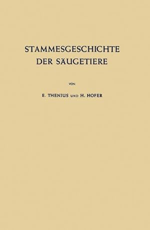 Image du vendeur pour Stammesgeschichte der Sugetiere mis en vente par BuchWeltWeit Ludwig Meier e.K.