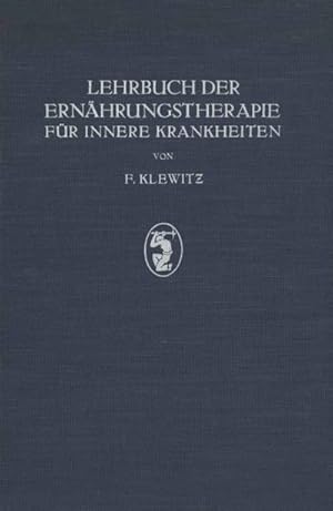 Imagen del vendedor de Lehrbuch der Ernhrungstherapie fr Innere Krankheiten a la venta por BuchWeltWeit Ludwig Meier e.K.