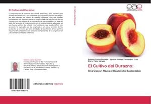 Imagen del vendedor de El Cultivo del Durazno: a la venta por BuchWeltWeit Ludwig Meier e.K.