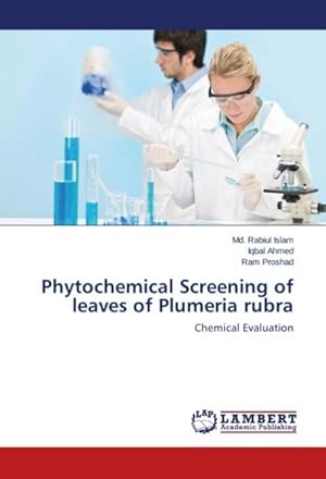 Seller image for Phytochemical Screening of leaves of Plumeria rubra for sale by BuchWeltWeit Ludwig Meier e.K.