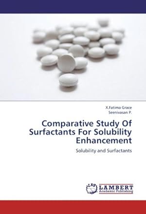 Seller image for Comparative Study Of Surfactants For Solubility Enhancement for sale by BuchWeltWeit Ludwig Meier e.K.