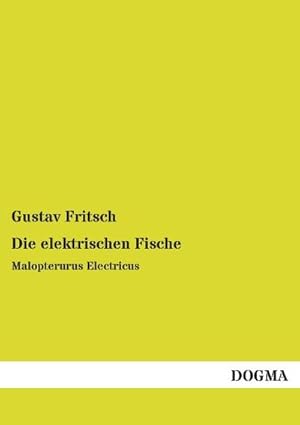 Seller image for Die elektrischen Fische for sale by BuchWeltWeit Ludwig Meier e.K.