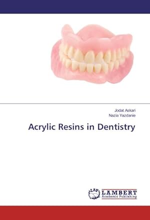 Seller image for Acrylic Resins in Dentistry for sale by BuchWeltWeit Ludwig Meier e.K.