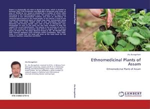 Seller image for Ethnomedicinal Plants of Assam for sale by BuchWeltWeit Ludwig Meier e.K.