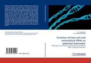 Imagen del vendedor de Function of beta cell and extracellular RNAs as potential biomarker a la venta por BuchWeltWeit Ludwig Meier e.K.