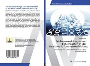 Seller image for Fehlervermeidungs- und Fehlerkosten in der RealtimeSoftwareentwicklung for sale by BuchWeltWeit Ludwig Meier e.K.