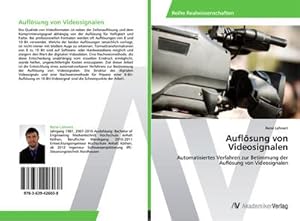 Bild des Verkufers fr Auflsung von Videosignalen zum Verkauf von BuchWeltWeit Ludwig Meier e.K.