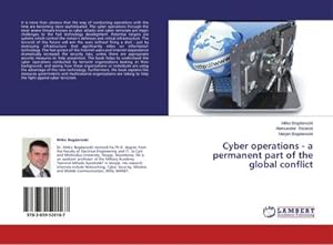 Imagen del vendedor de Cyber operations - a permanent part of the global conflict a la venta por BuchWeltWeit Ludwig Meier e.K.